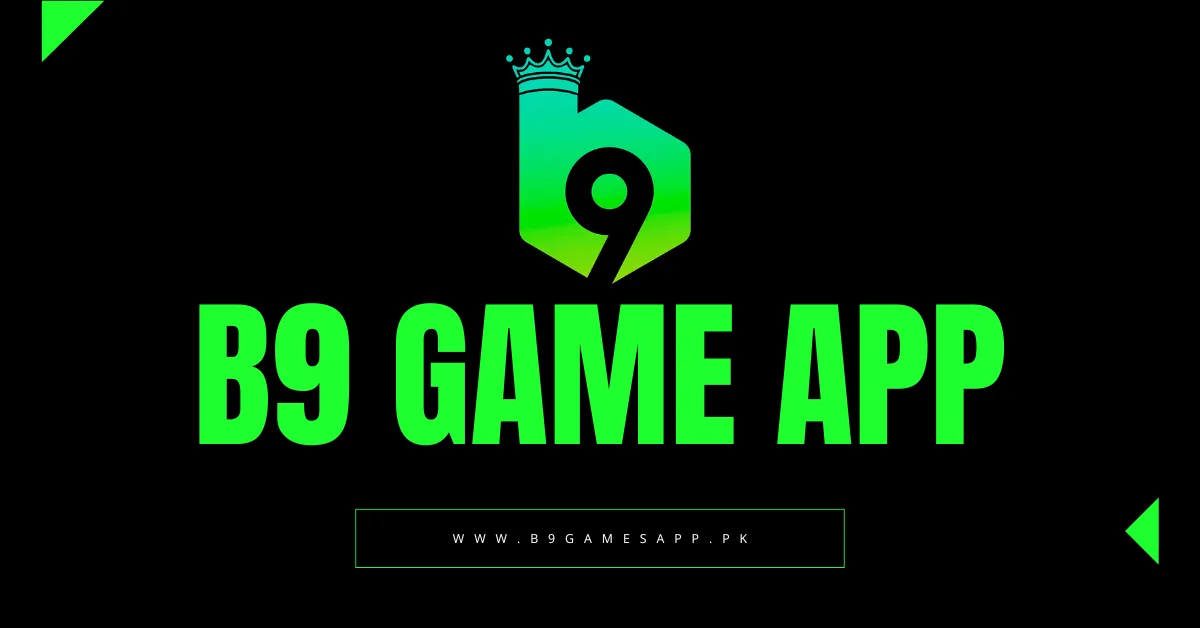 B9 Game App Download
